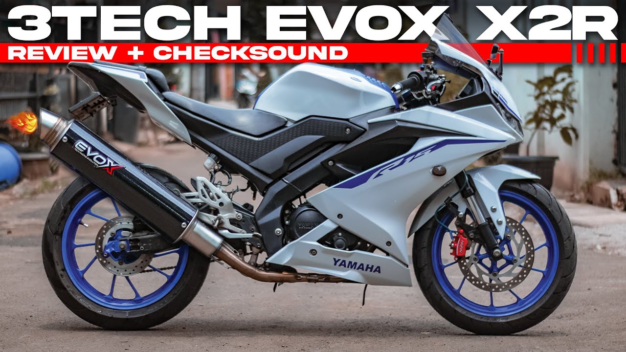 REVIEW DAN TEST SOUND KNALPOT EVOX X2R DI YAMAHA R15V3 - 3TECH RACING EVOLUTION!