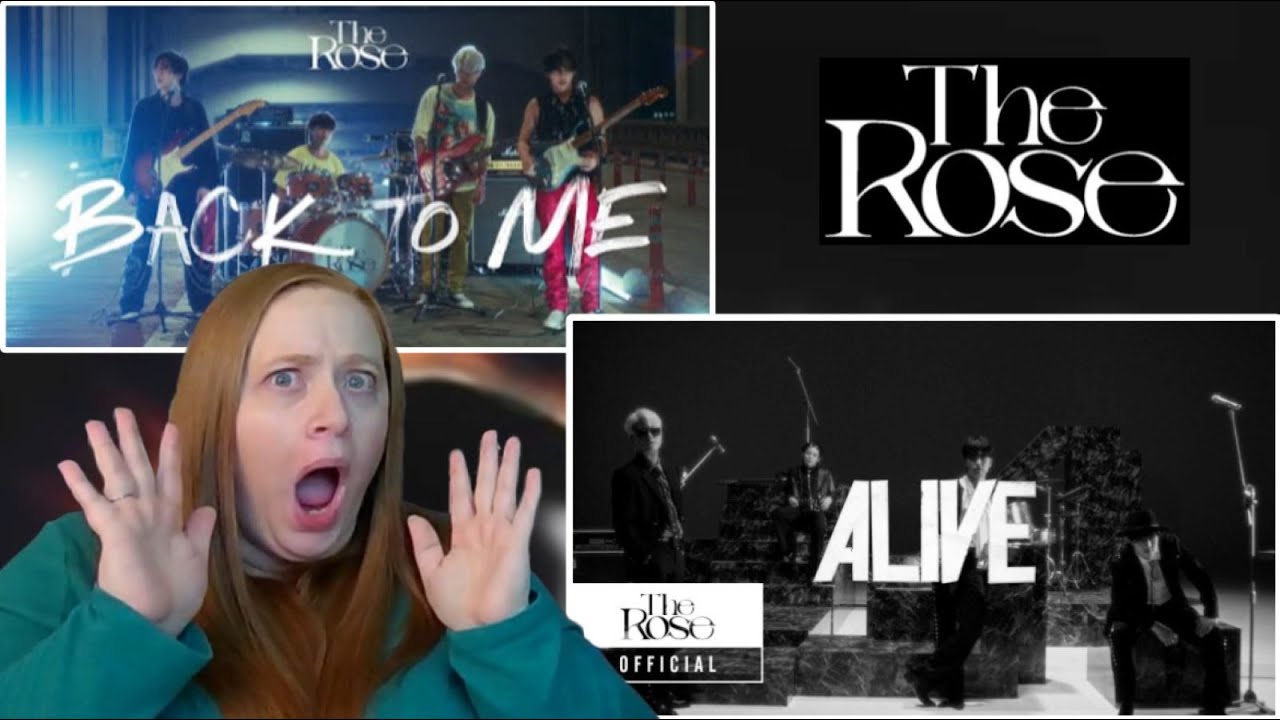 The Rose (더로즈) – Back To Me & Alive | REACTION