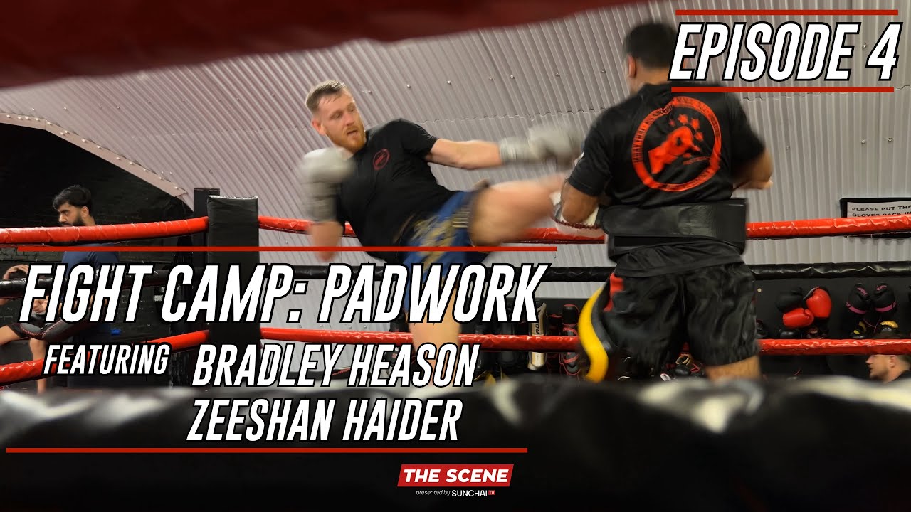 Fight Camp: Padwork | “…POWER, POWER…more POWER!”