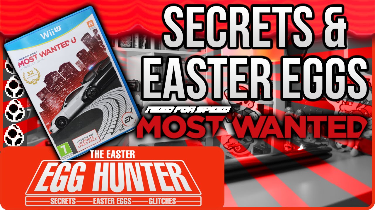 Need For Speed Most Wanted U Easter Eggs - The Easter Egg Hunter