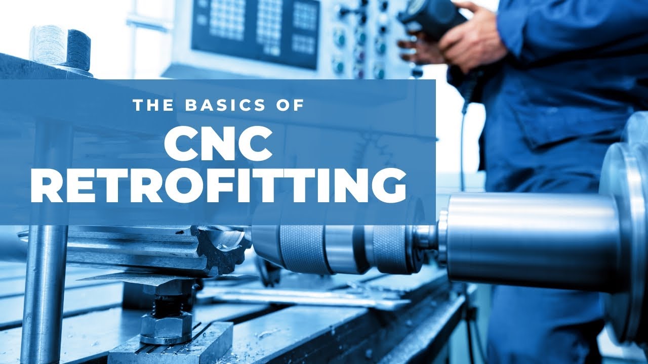 How to retrofit your CNC Machine? CNC Retrofitting step by step process.