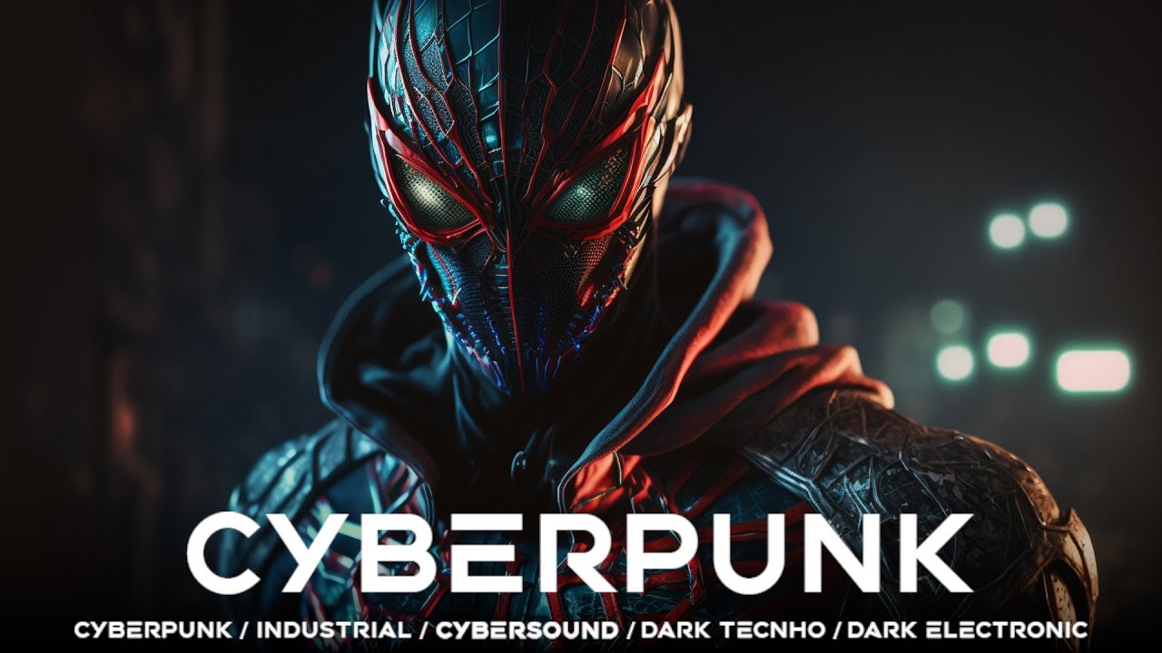 1 HOUR | Spider Man | Cyberpunk Music \ Dark Techno \ Dark Electro Mix Music [ Copyright Free ]