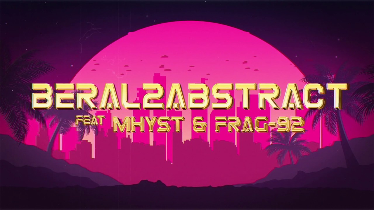 Beral2Abstract : Gone Butterfly Feat Mhyst & Frag 92 /Galaxy999 Rmx