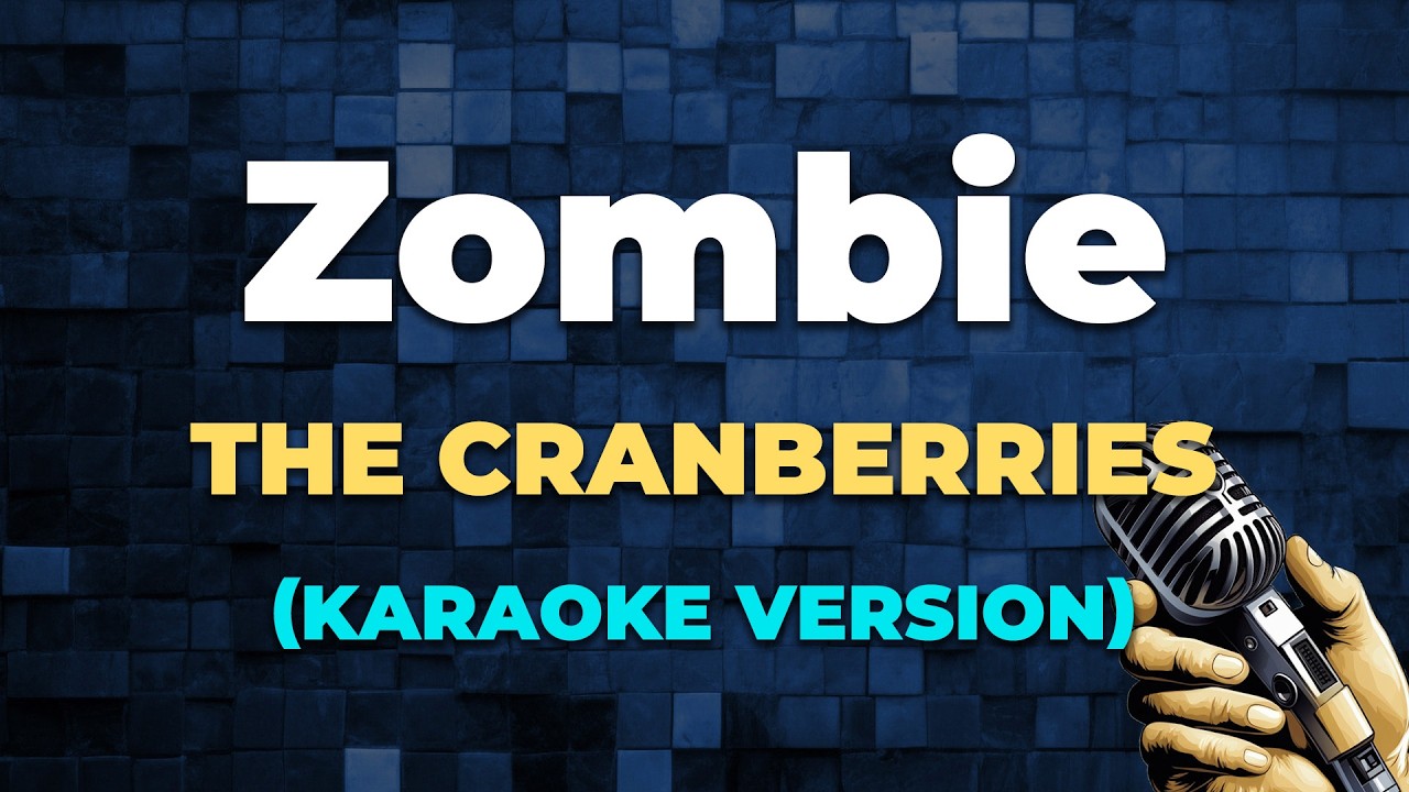 ZOMBIE - The Cranberries [ KARAOKE VERSION ]