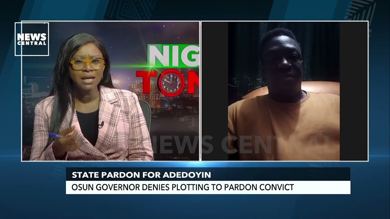State Pardon For Adedoyin: Osun Governor Denies Plotting To Pardon Convict |Nigeria Tonight|26-06-23