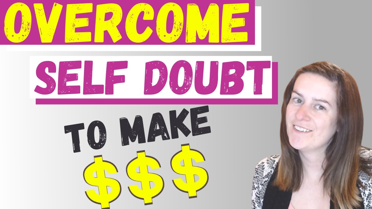 Overcome Self Doubt To Make Money Online 💠 What I Did To Avoid Failure 💠