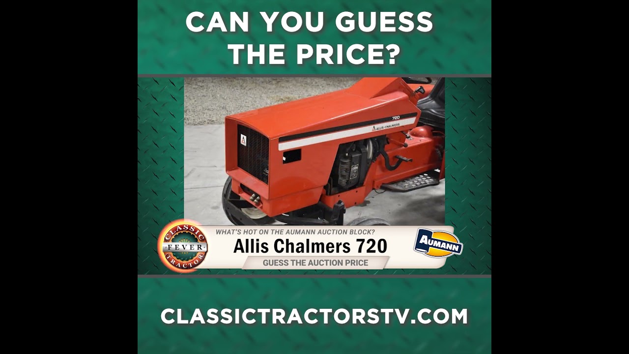 Угадайте цену? Allis Chalmers 720