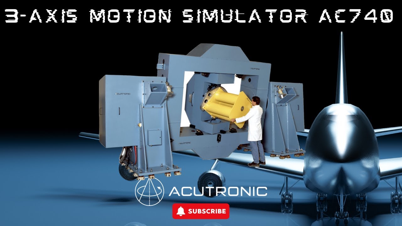 Acutronic Simulation & Test: 3-Axis Flight Motion Simulator AC740