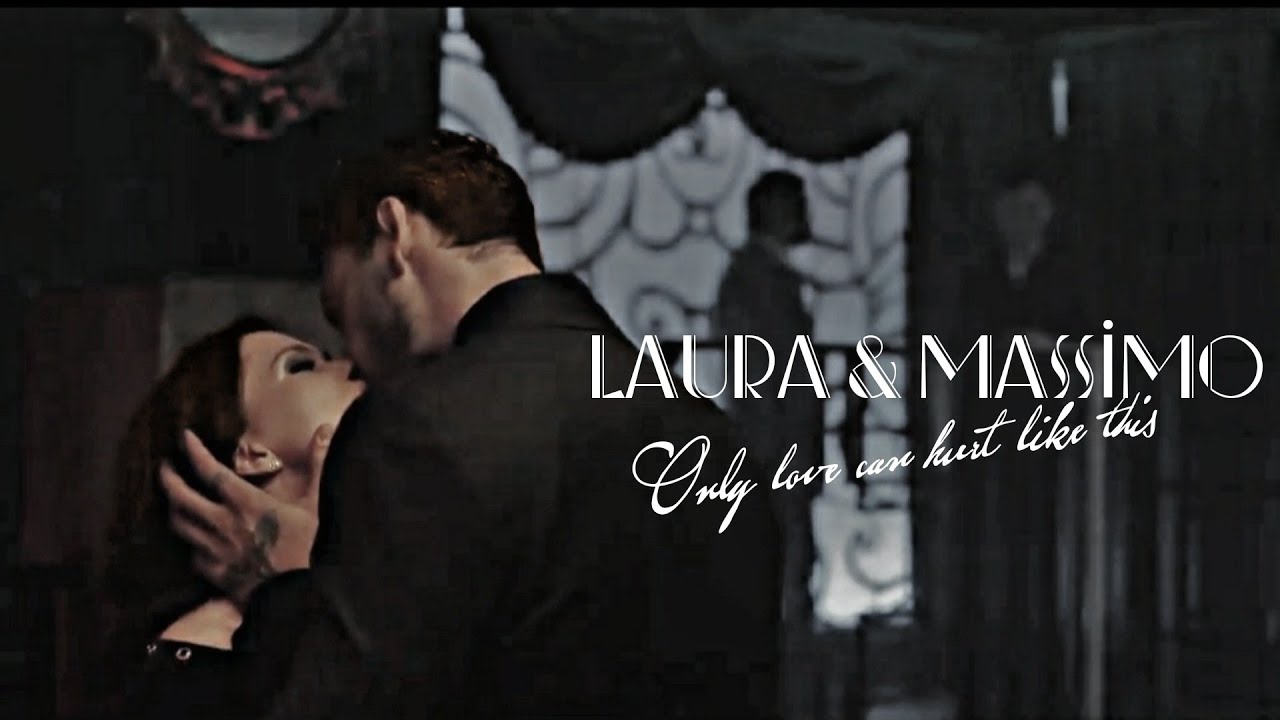 Laura & Massimo // Only Love Can Hurt Like |365 Days Part 3| #365days