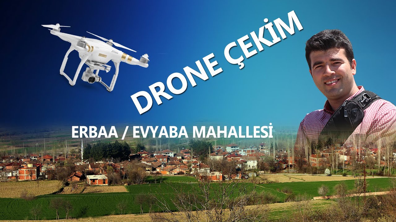 Evyaba Mahallesi Drone &Ccedil;ekimi