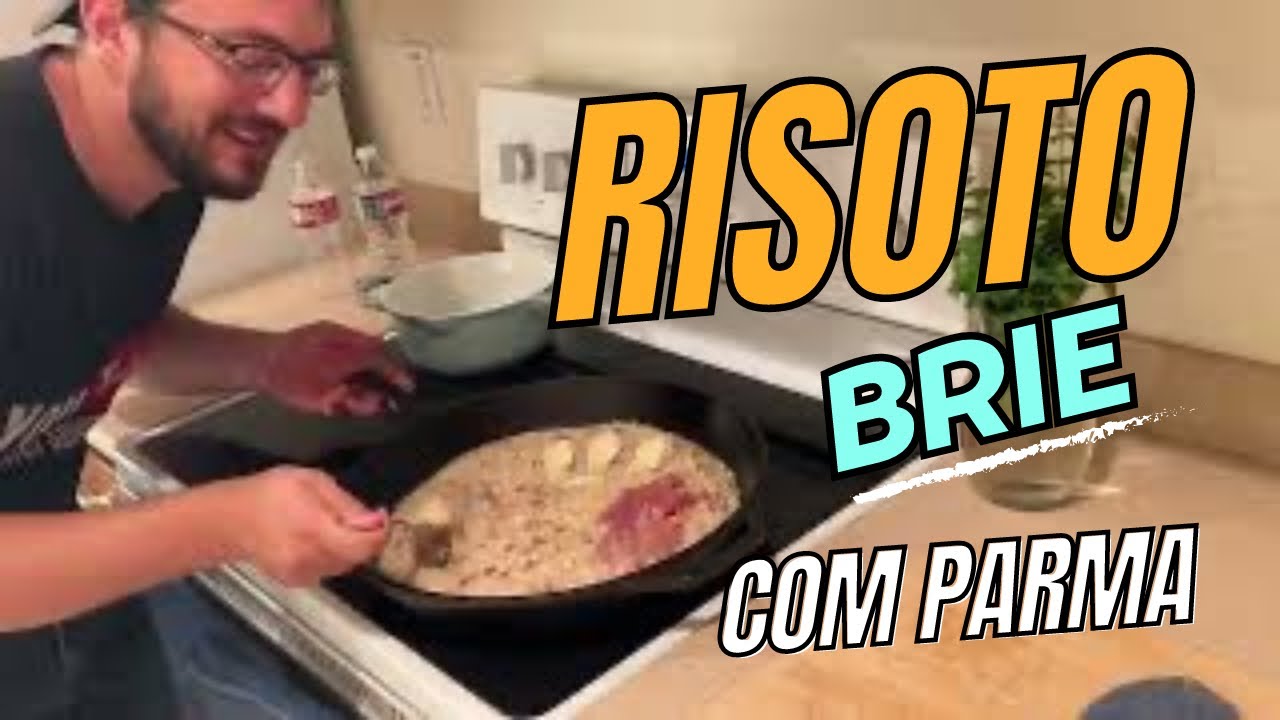 Delicioso Risoto de queijo Brie e presunto Parma | Chef Seleguini