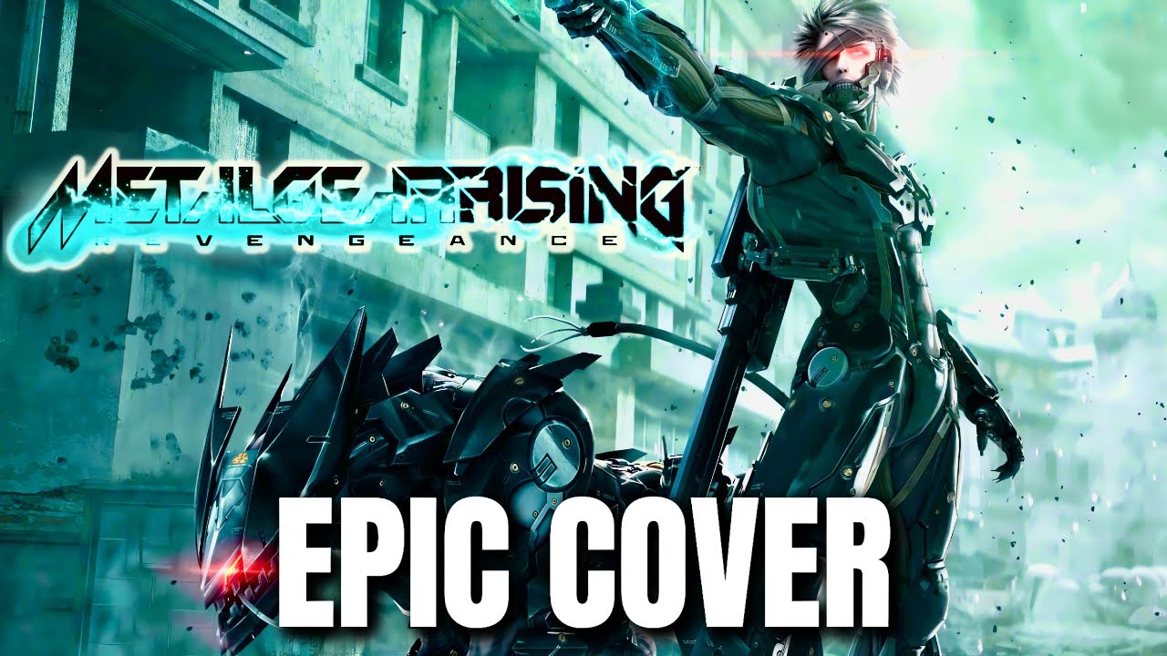 Metal Gear Rising Revengeance OST MIGHT MAKES RIGHT Epic Rock Cover
