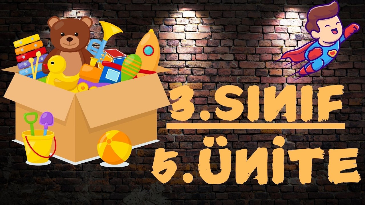 3. Sınıf İngilizce 5. Ünite Toys and Games| Have Got /Have You Got Konu Anlatımı|Kelimeler (Bölüm 2)