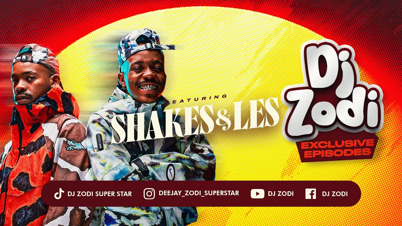 DJ ZODI EXCLUSIVE EPISODE | GUEST DJ: SHAKES & LES |