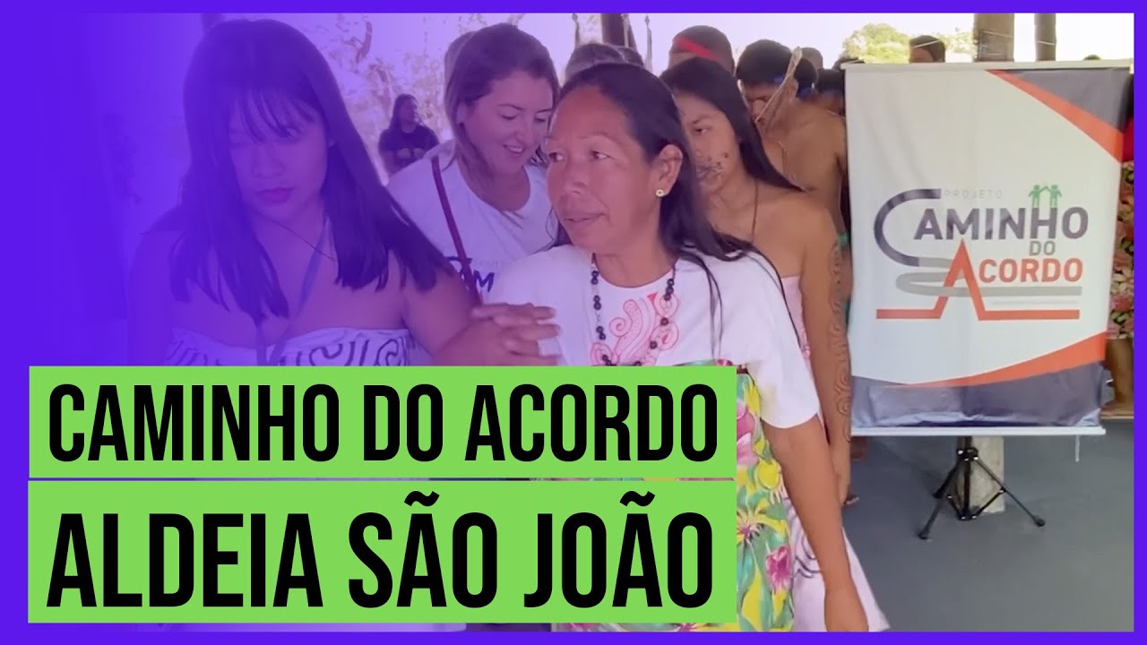 Caminho do Acordo - Aldeia São João