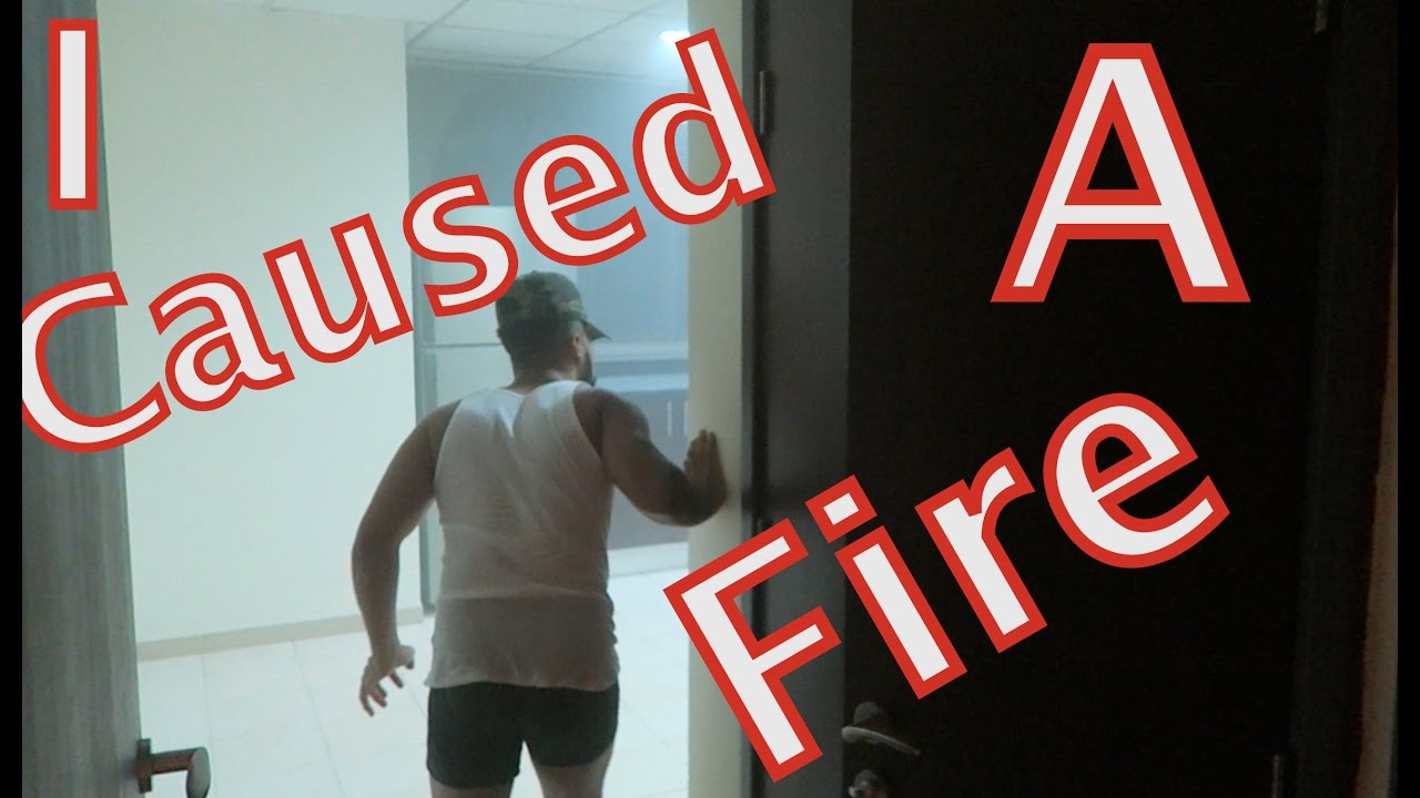 I LITERALLY CAUSED A FIRE!