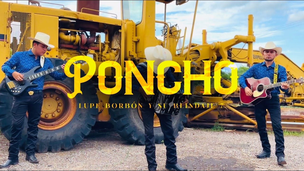 El Poncho (Lupe Borbon Y Su Blindaje 7) Corridos De Encargo 2023