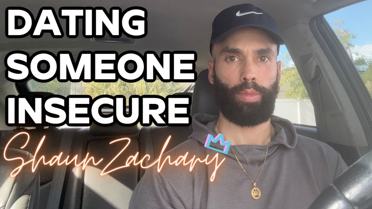 The Problem With Dating Someone Insecure