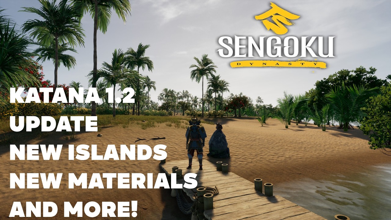 Sengoku Dynasty  - Katana 1.2 Update