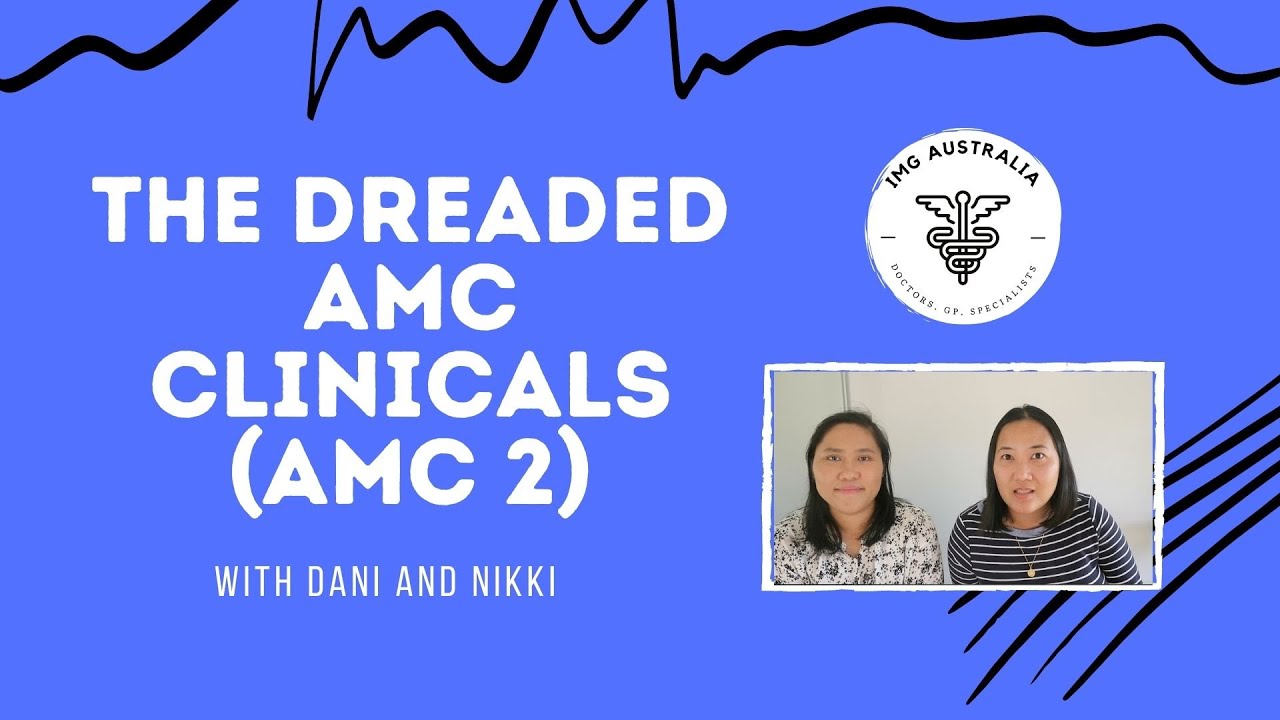 All about the AMC Clinical Examinations (AMC Part 2)