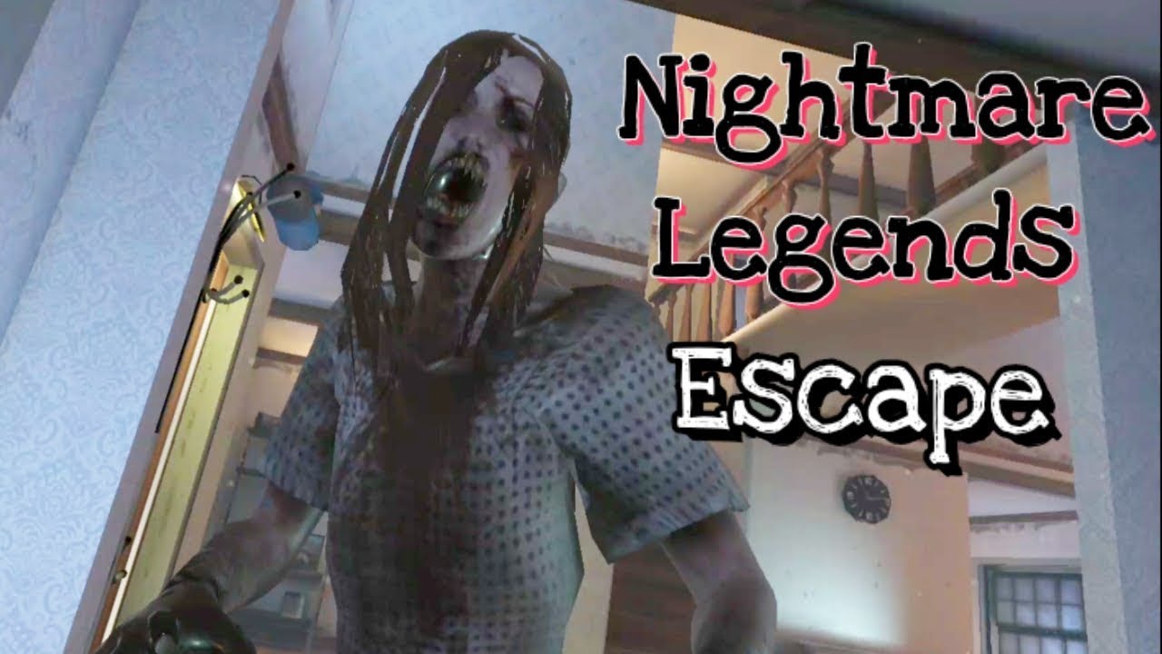 Nightmare Legends Escape Full Gameplay