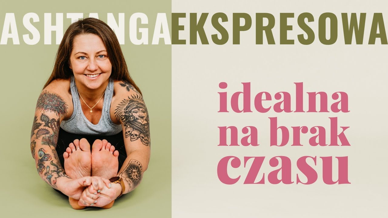 ASHTANGA gdy masz mało czasu ★★★☆