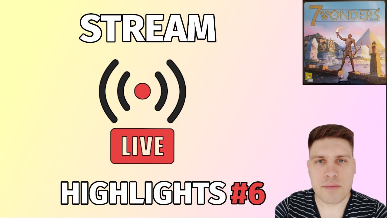7 Wonders Livestream - Welcome to 5 player arena - aiming for number 1!