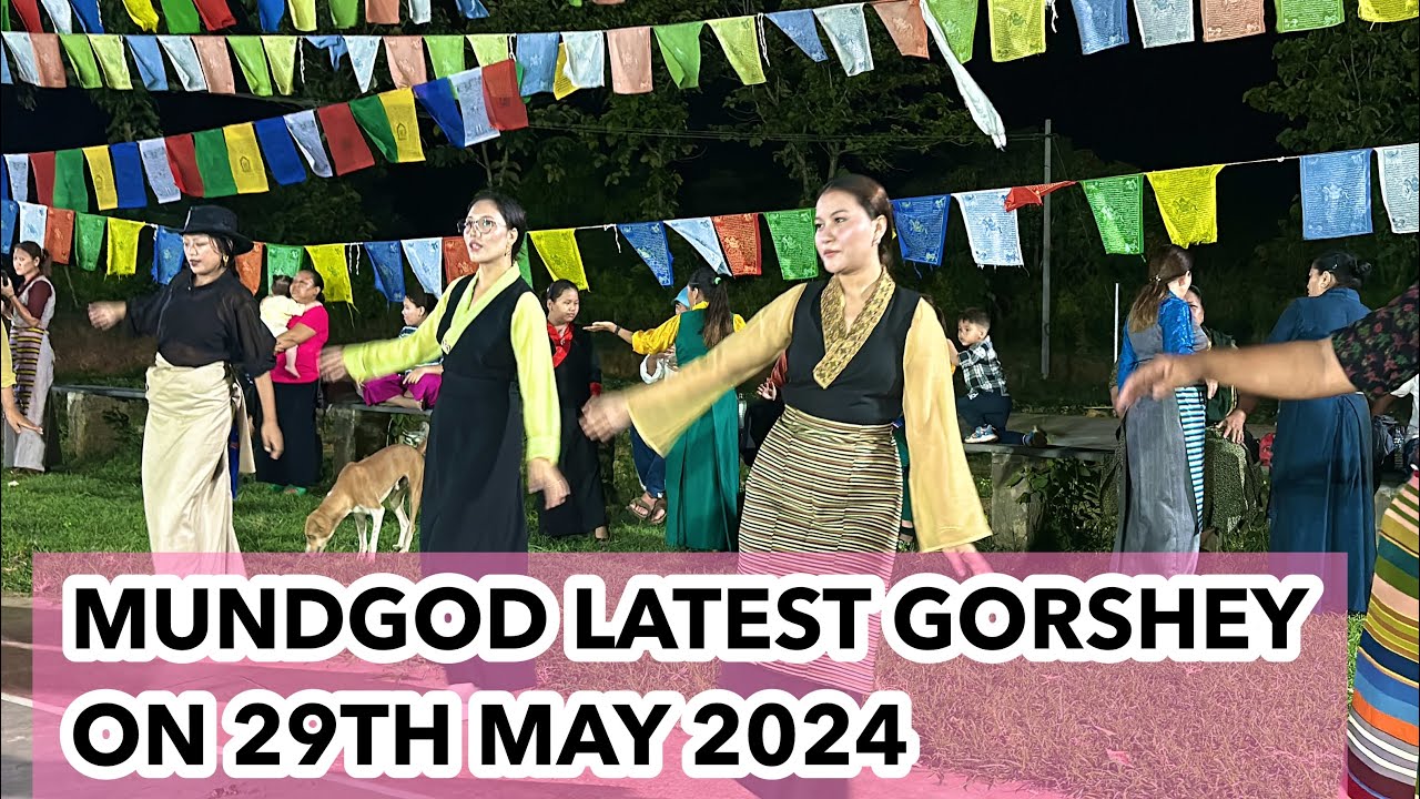 Mundgod Latest Gorshey on 29 May 2024 💃🕺 || Tibetan Circle Dance || Mundgod Gorshey
