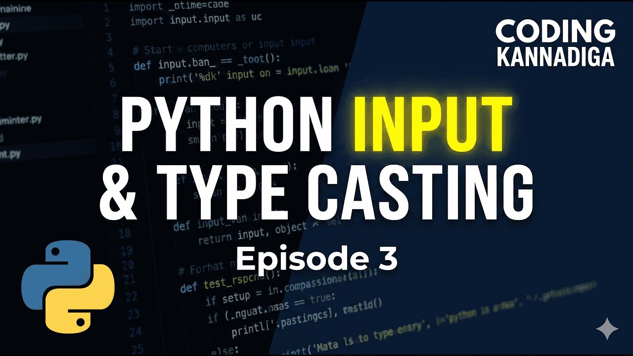Python Input Function & Type Casting Explained | Python Course for Beginners – Episode 3