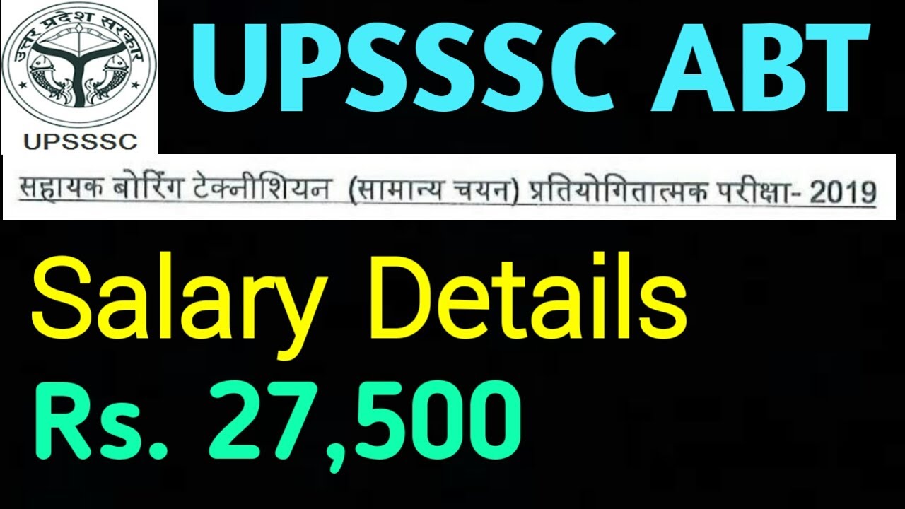 UPSSSC Assistant Boring Technician Salary Details