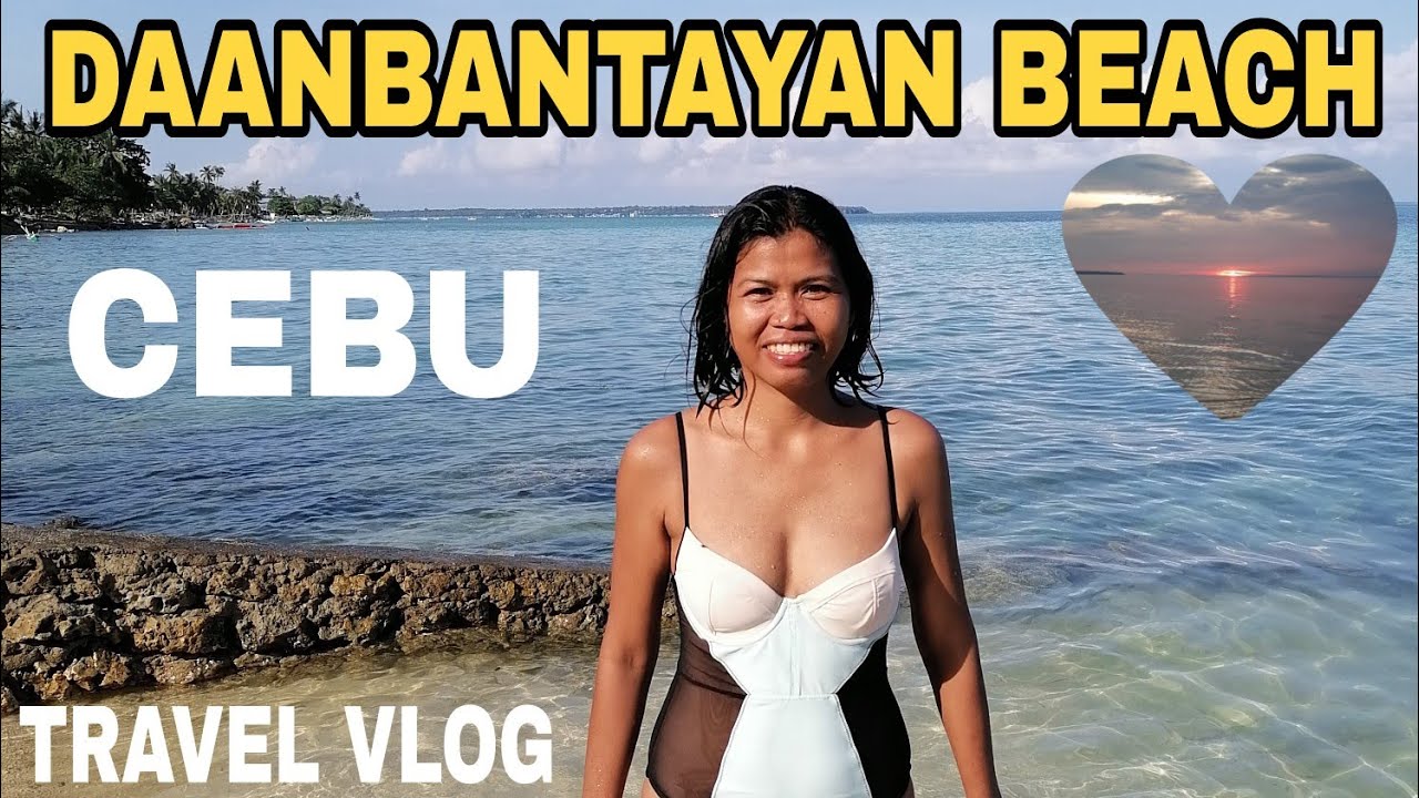 DAANBANTAYAN BEACH CEBU | TRAVEL TO THE NORTHERN TIP OF THE ISLAND OF CEBU | TRAVEL VLOG 2021