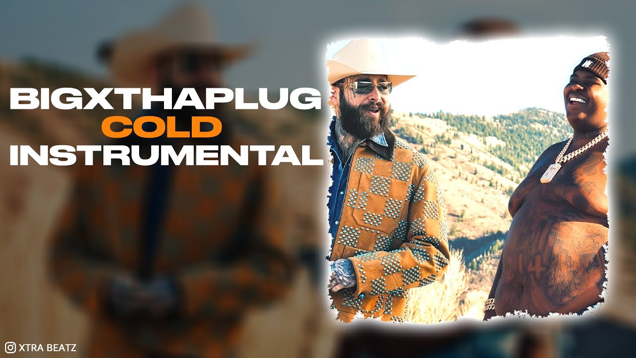 BigXthaPlug - Cold (INSTRUMENTAL) Ft. Post Malone