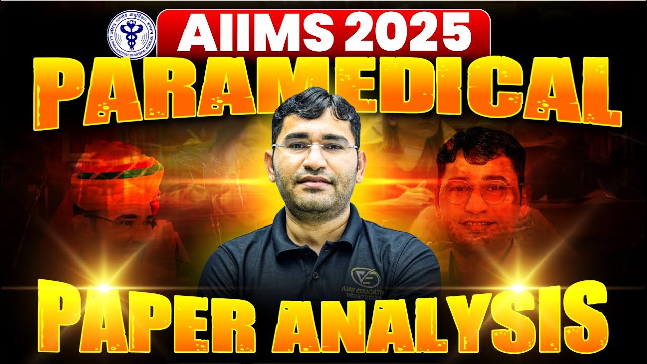 AIIMS Paramedical 2025 Paper Analysis | AIIMS Paramedical 2025 Answer Key | AIIMS 2025 Cut Off