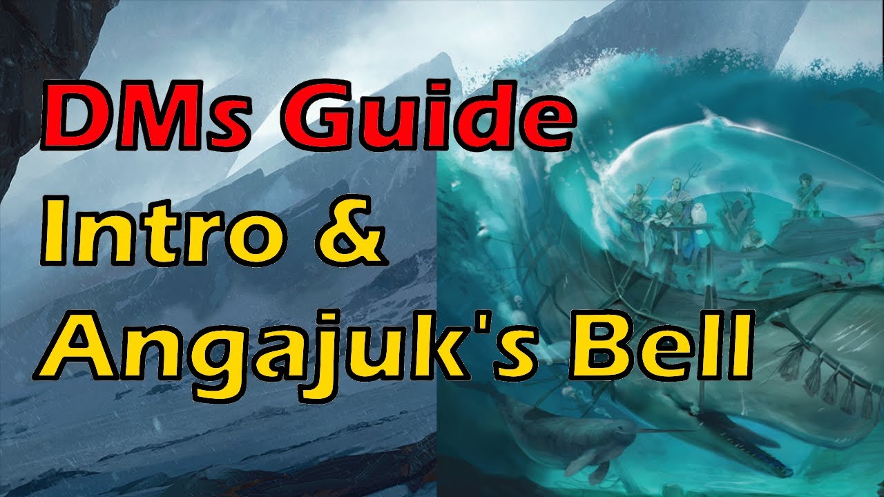 Intro and Angajuk's Bell | Rime of the Frostmaiden DMs Guide Chapter 2