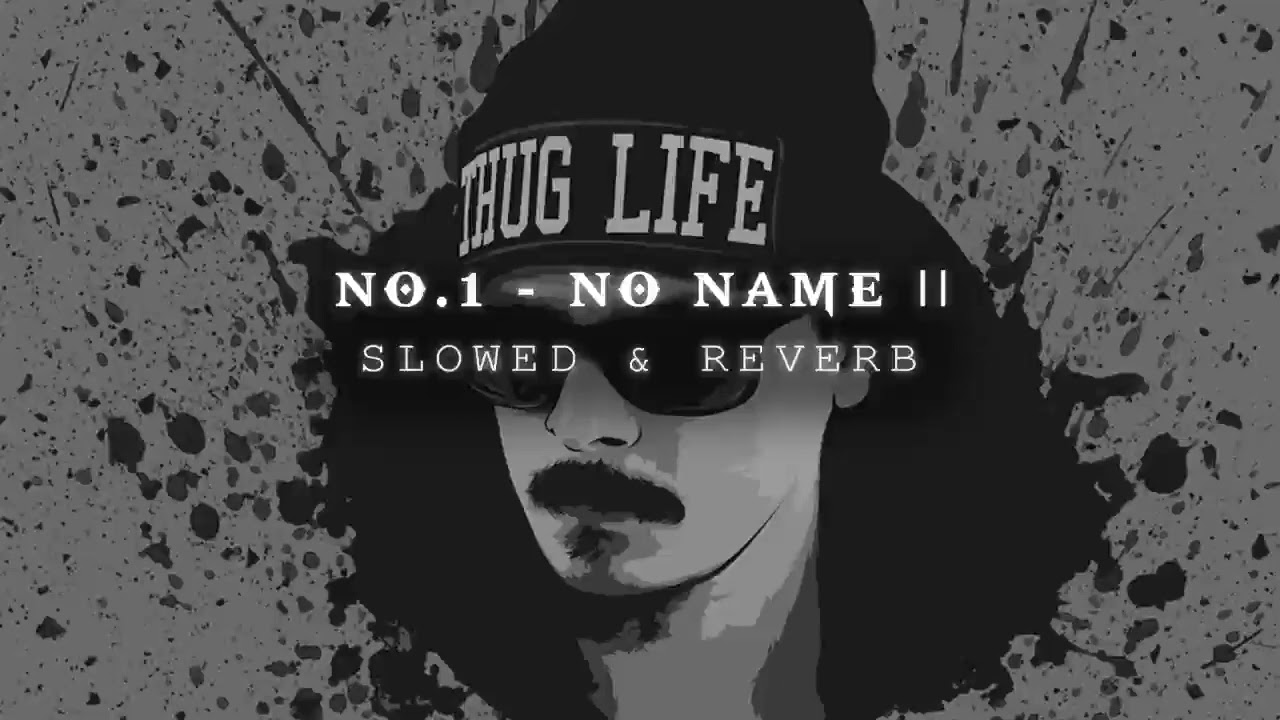 NO.1 -  NONAME II ( SLOWED & REVERB )