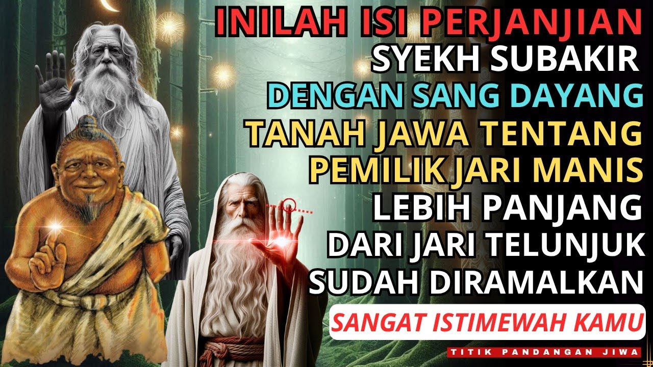 Jiwa Terpilih💫Jawa Kuno,Perjanjian Syekh Subakir dan SABDO PALON Terbukti Nyata Pemilik Jari Manis😱🚀