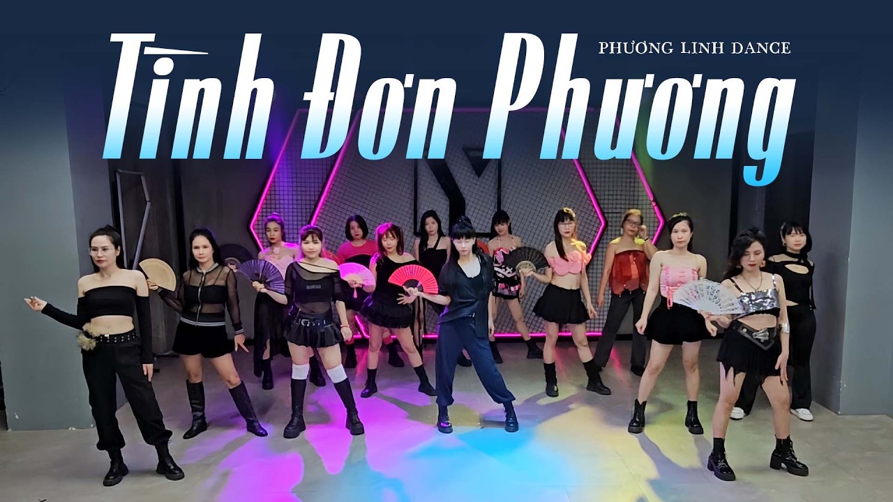 TÌNH ĐƠN PHƯƠNG - PHƯƠNG LINH DANCEFITNESS | VIETNAM DANCEFIT 2026