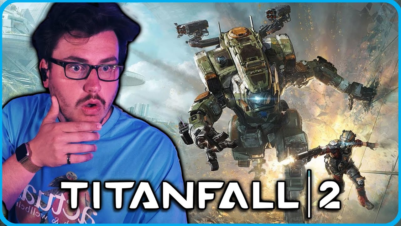 Apex Legends fan plays Titanfall 2 for the first time! (Let's Play)