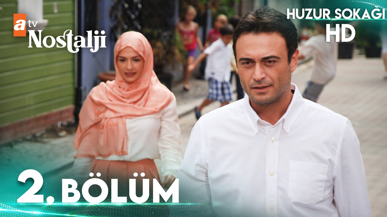 Huzur Sokağı 2. Bölüm (HD)