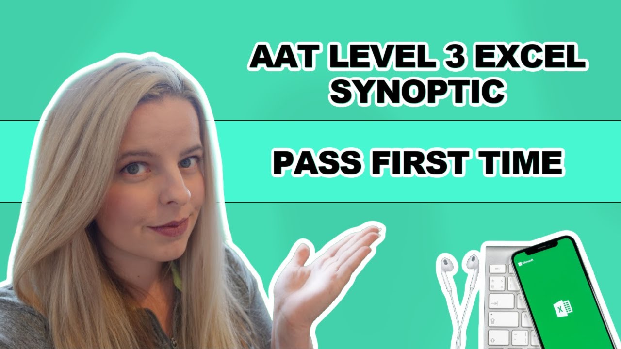 ACCOUNTING - PASS THE AAT LEVEL 3 EXCEL SYNOPTIC FIRST TIME - AAT level 3 synoptic assessment