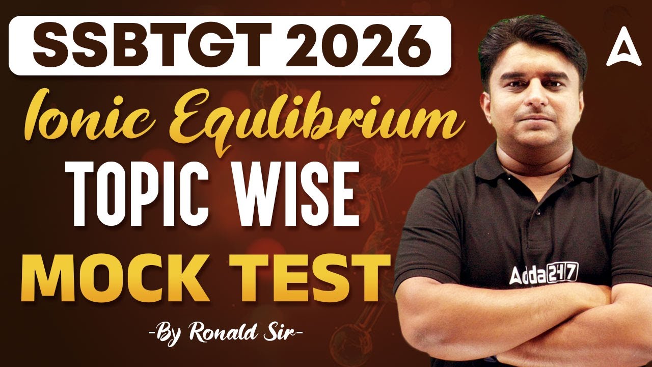 SSB TGT Class 2026 | SSB TGT Chemistry Mock Test | Ionic Equilibrium By Ronald Sir