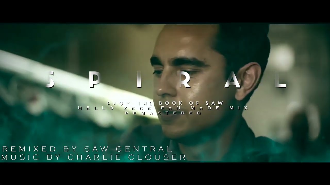 Spiral from the Book of Saw (2021) Hello Zeke Zepp Nine Fan Made