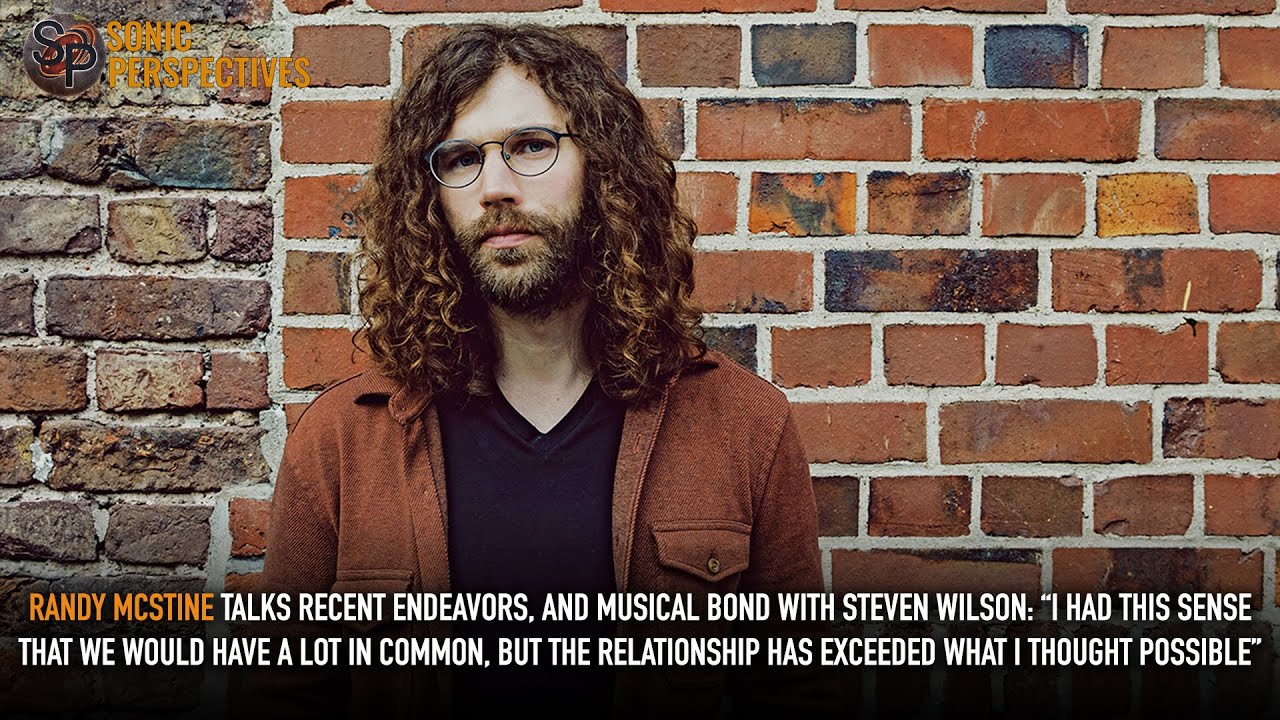 RANDY MCSTINE Reflects On His Musical Bond With STEVEN WILSON: 