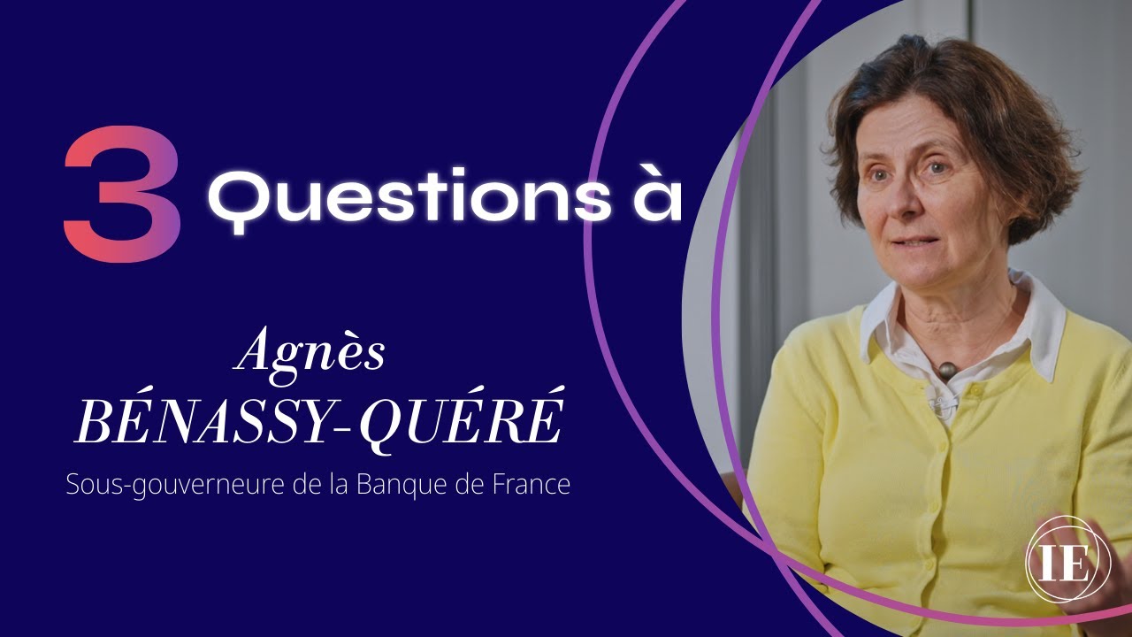 3 questions à... Agnès Bénassy-Quéré, Sous-gouverneure de la Banque de France