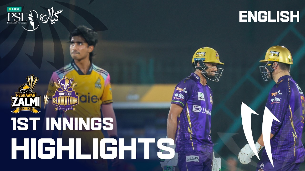 1st Innings Highlights | Peshawar Zalmi vs Quetta Gladiators | English | M23 | HBL PSL 11 | MZB1K