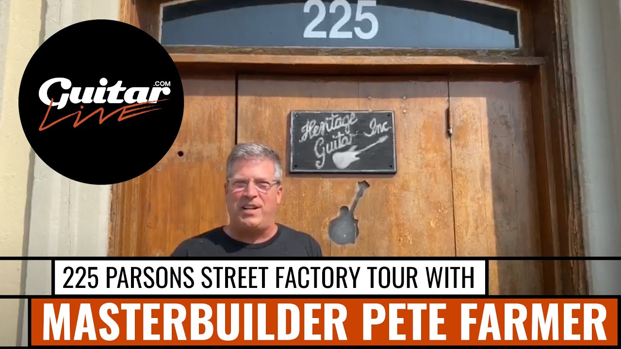 225 Parsons Street Factory Tour with Heritage Guitars Masterbuilder Pete Farmer