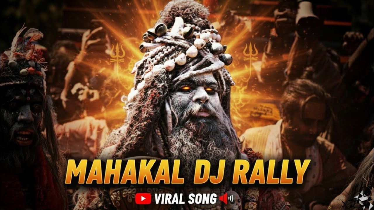 “MAHAKAAL DJ RALLY SONG 🔱 | Bam Bam Bolke Jhoom Uthe Bhakt | Powerful Mahakal Anthem 2026”