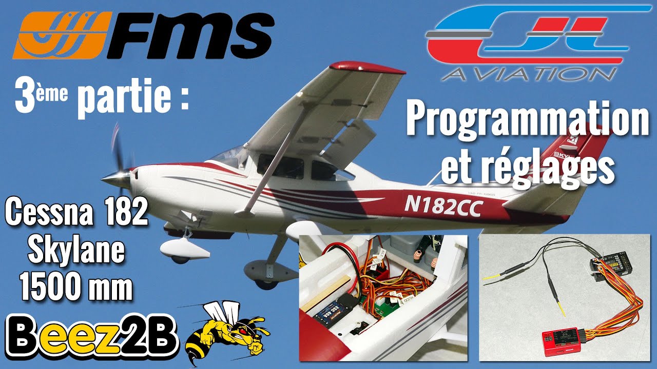 Cessna 182 1500mm FMS - 3ème partie - Réglages et programmation