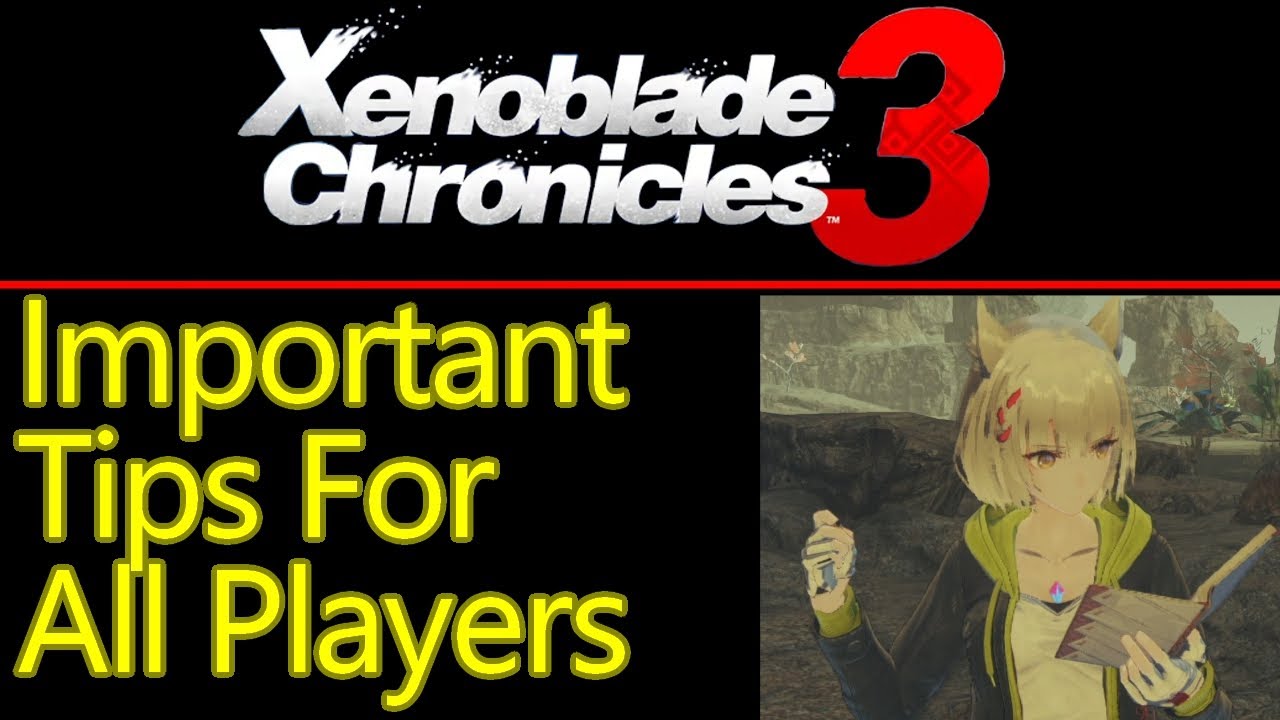 Xenoblade Chronicles 3 tips and tricks all players need to know