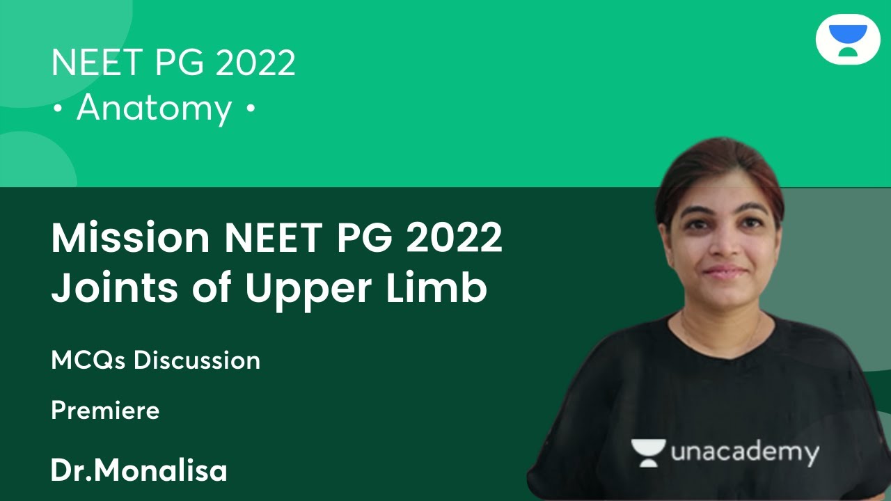 Joints of Upper Limb | MCQS | Mission NEET PG22 | Anatomy | Let's Crack NEET PG | Dr. Monalisa